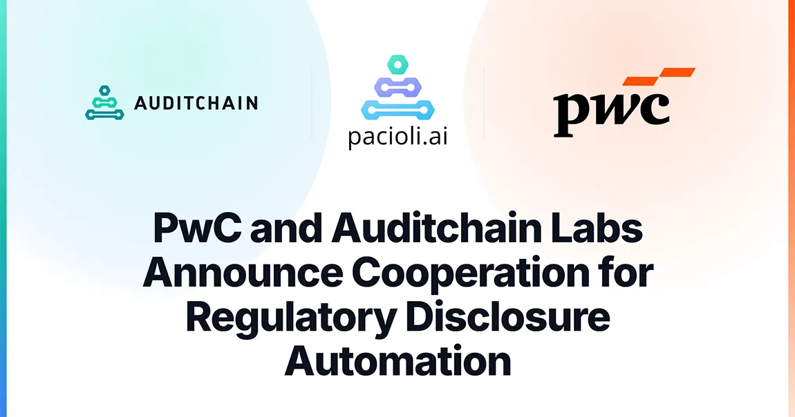 PwC and Auditchain Labs Announce Cooperation for Regulatory Disclosure Automation
